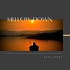 Kate Wonk - Mellow Down