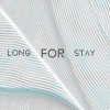 冷冻街 - LONG FOR STAY (Remix)