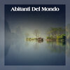 Mila Siervo - Abitanti Del Mondo