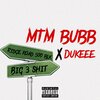 Dukeee、MTM Bubb - BIG 3 FREESTYLE (feat. Dukeee)(Explicit)