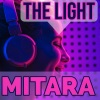 Mitara - The Light (Clubcut)