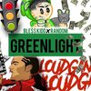 Ble$$ KiDD、Random - GREEN LIGHT (Explicit)