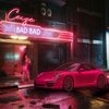 Ceize - Bad Bad