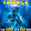 Psytrance Network、Doctor Spook、Goa Doc、Various Artists《Trance 2018 Top 100 Hits (2 Hr Progressive & Fullon Psychedelic Goa DJ Mix)》[MP3/LRC]