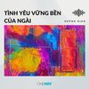 Huỳnh Giao、Trường Giang、Edwin O. Exell - Tình Yêu Vững Bền Của Ngài