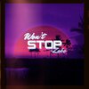 Zeke - Won't Stop