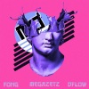 Megazetz、Fong、Dflow - Mơ