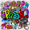 2Live、Mikey Mcfly、Str3tch - PUSH REMIX (feat. 2Live & Str3tch|Explicit)