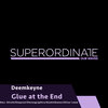 Deemkeyne、Stiroll - Glue (Stiroll Rmx)