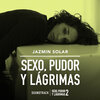 Jazmín Solar - Sexo Pudor y Lágrimas (Banda Sonora De la Película)