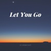 Current《Let You Go》[MP3/LRC]