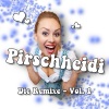 Pirschheidi、Roger Whittaker - Wir sind jung (oh Maria)(DeepFoxVersion)
