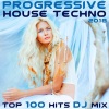 Various Artists、Doctor Spook、Progressive Goa Doc - Progressive House Techno 2018 Top 100 Hits (2 Hr Uplifting Club Vibes DJ Mix)
