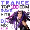 Various Artists、EDM Rave Doc、Progressive Goa Doc、Doctor Spook - Trance Edm Rave Hits 2015[feat. Doctor Spook] (2 Hour Continuous DJ Mix)