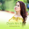 Thuy Duong、Diem Thuy - Chuyện Hẹn Hò