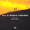 Fly、SOWZ、Sasha Fashion - Your Love (SOWZ Remix)