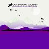 Eleonore Baumann、River Valley Ensemble - Your Evening Journey (Piano and Strings)