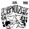 RoCH、GDP、Mr. X、Vonn the Pariah - Hypnotize (feat. Roch, GDP, Mr. X & Vonn The Pariah|Explicit)