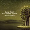 Lenz Koch、Stanley Walker - Northern Lethargy (Piano and Flute)