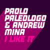 Andrew Mina、Paolo Paleologo - I Like It (Kevin McKay Remix)