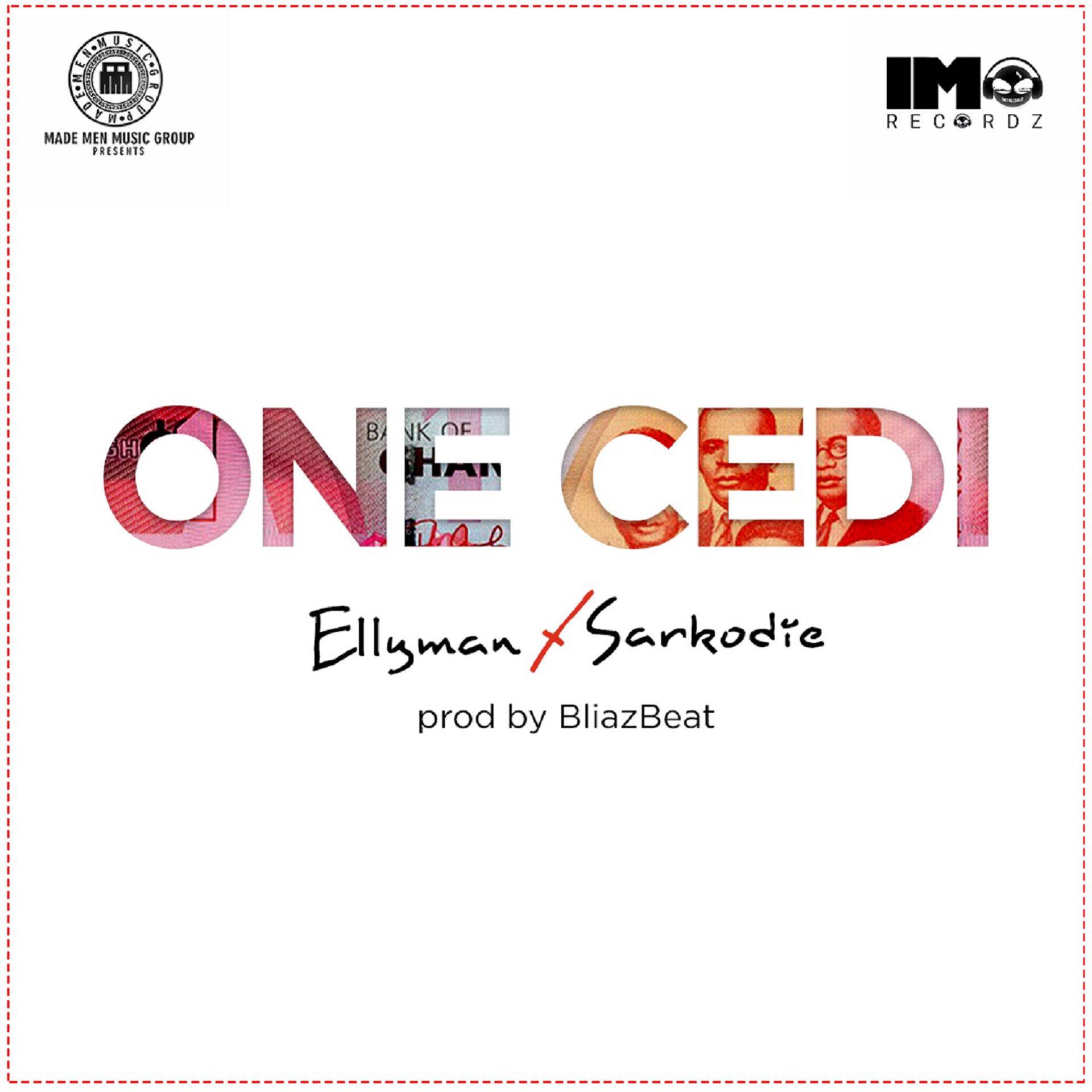 Sarkodie、Ellyman - One Cedi (feat. Sarkodie)
