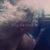 Alex Aiono、Giselle Knowles Carter、WillRMX - Pray You Catch Me (WillRMXRemix)