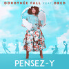 Dorothée Fall、Obed - Pensez-y