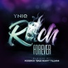 YNIQ、Satori《Rich Forever (Remix)》[MP3/LRC]