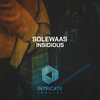 Solewaas - Insidious (Original Mix Edit)