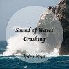 Water Science、Binaural Boy、Relax a Wave - Soul Of The Big Blue