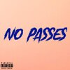 5G - No Passes (Explicit)