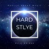 Hulk Briggs - HARDSTLYE