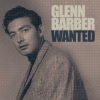 glenn barber - I Went to Bed Loving You (And Woke Up with Her on My Mind)