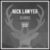 Nick Lawyer - Clouds (Original Mix)
