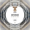 Anturage - Let Me Tell You (Original Mix)