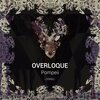 Overloque - Pompeii (Original Mix)