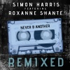 Kaippa、Roxanne Shante、Simon Harris - Never B Another (Kaippa Remix)