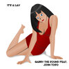Gabry the Sound、John Toso - It's a Lay