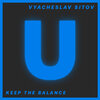 Vyacheslav Sitov - Keep The Balance