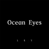 LKY - ocean eyes