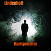 Lindenhoff - Nachtgestalten (Club House Radio Edit)