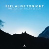 MagLix、Sascha Nell、Diego Silva - Feel Alive Tonight