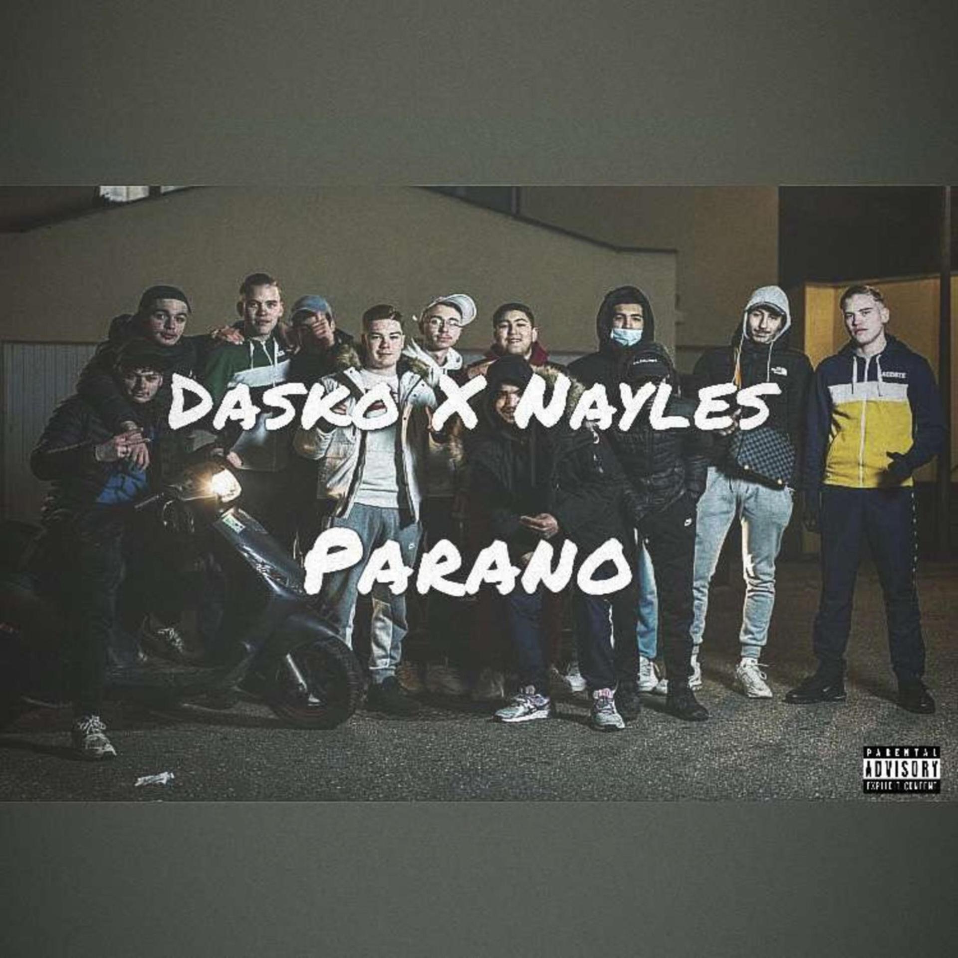 Dasko OBR、Nayles - Parano (feat. Nayles)(Explicit)