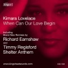 kimara lovelace - When Can Our Love Begin (Richard Earnshaw Remix)