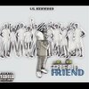 Lil Kenwood - Not Your Friend (Explicit)