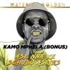 Material Golden、Que Dafloor、P-Star Master - Kamo Mphela (Bonus Track)