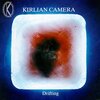 Kirlian Camera - Drifting
