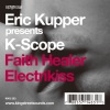 Eric Kupper、K-Scope - Faith Healer