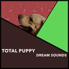 Puppy Music、Puppy Music Therapy - Calm Puppy Play
