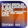 Dash Berlin、Alexander Popov、Jonathan Mendelsohn - Steal You Away (feat. Alexander Popov & Jonathan Mendelsohn)